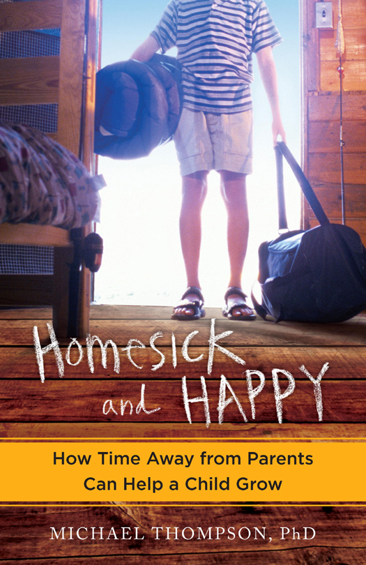 Praise for HOMESICK AND HAPPY Every parent dreads letting children go - photo 1