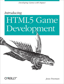 Jesse Freeman Introducing HTML5 Game Development
