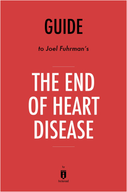 . Instaread - Summary of the End of Heart Disease: by Joel Fuhrman 