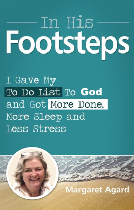 Margaret Agard In His Footsteps: I Gave My To Do List To God and Got More Done, More Sleep and Less Stress