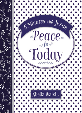 Sheila Walsh - 5 Minutes with Jesus: Peace for Today