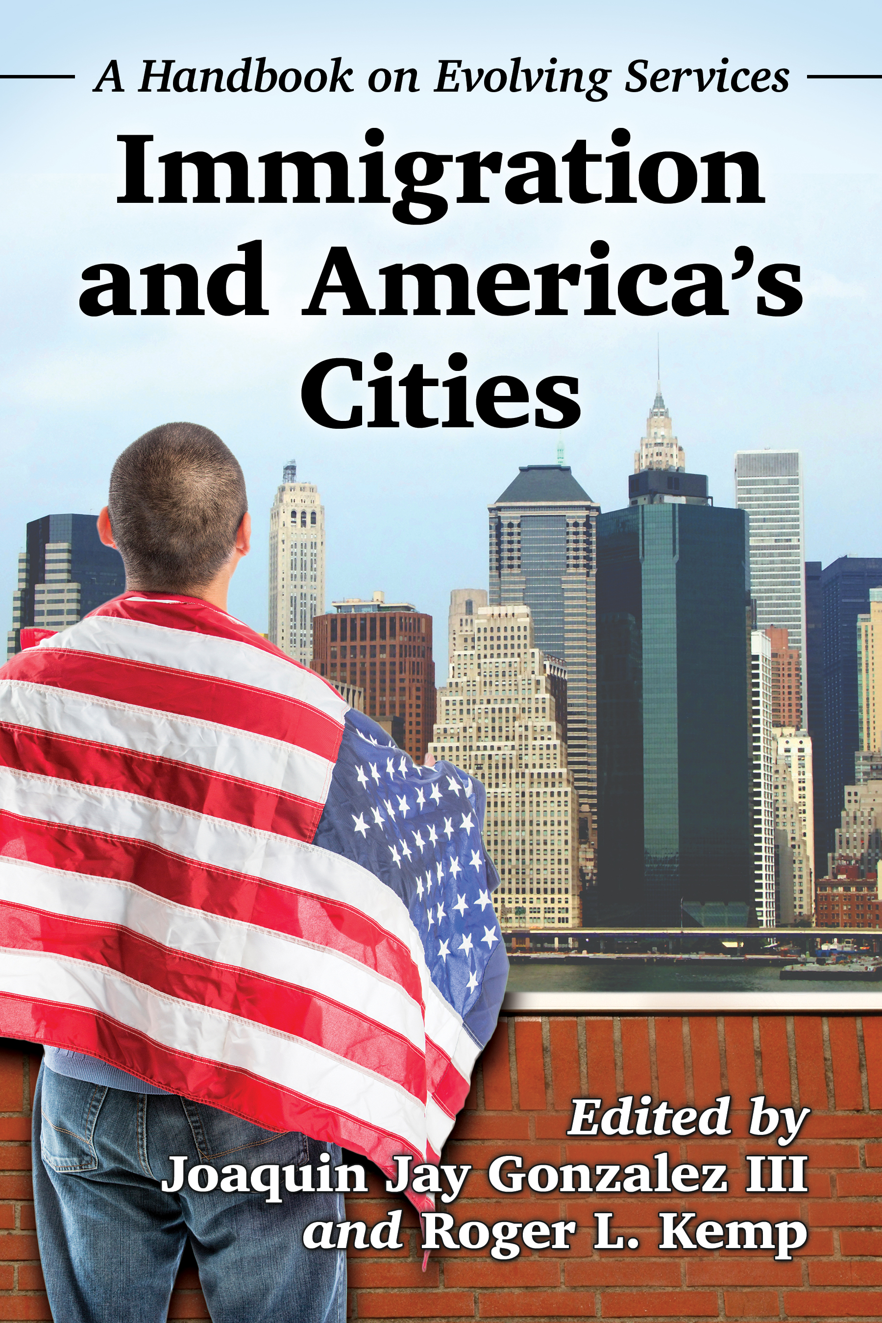 Immigration and Americas Cities A Handbook on Evolving Services - image 1