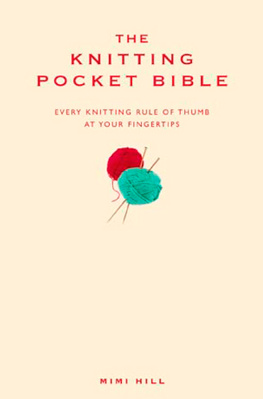 Mimi Hill - The Knitting Pocket Bible