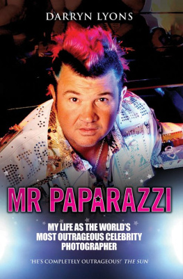 Darryn Lyons - Mr Paparazzi