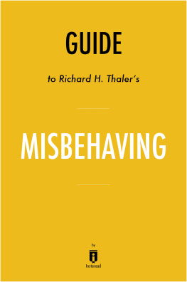 . Instaread - Misbehaving: The Making of Behavioral Economics by Richard H. Thaler