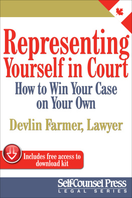 Devlin Farmer Representing Yourself In Court (CAN): How to Win Your Case on Your Own