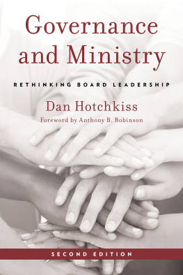 Dan Hotchkiss - Governance and Ministry: Rethinking Board Leadership