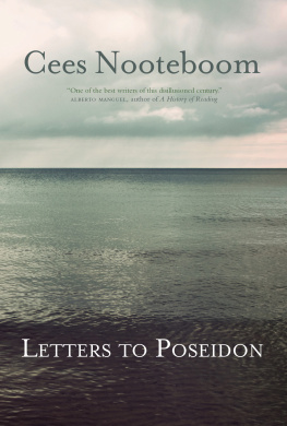 Cees Nooteboom - Letters to Poseidon