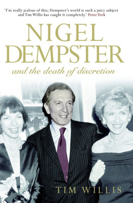 Tim Willis - Nigel Dempster and the Death of Discretion