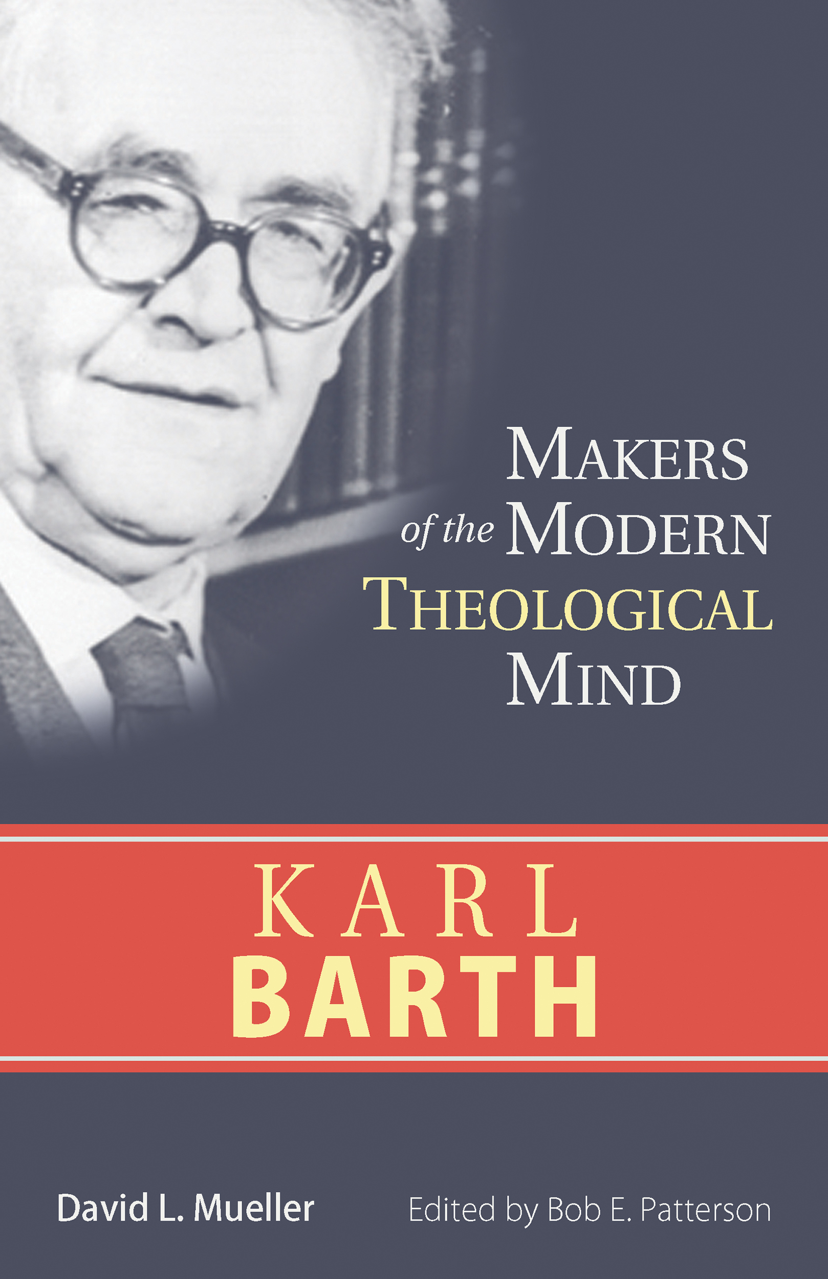 Contents Makers of the Modern Theological Mind Karl Barth eBook edition - photo 1