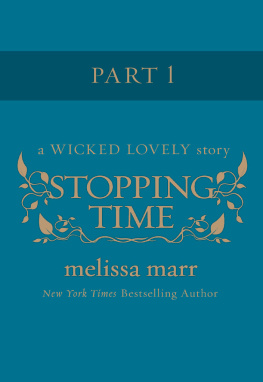 Melissa Marr - Stopping Time, Part 1: A Wicked Lovely Story