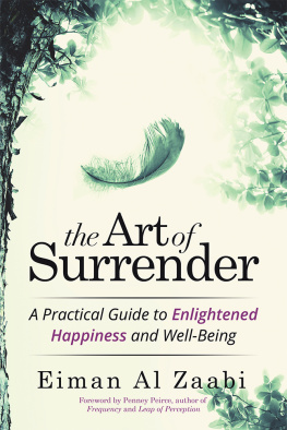 Eiman Al Zaabi The Art of Surrender: A Practical Guide to Enlightened Happiness and Well-Being