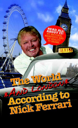 Nick Ferrari - The World and London According to Nick Ferrari