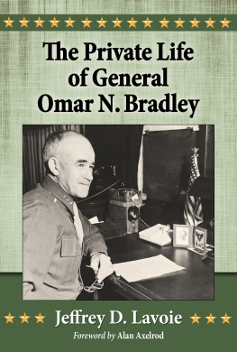 Jeffrey D. Lavoie - The Private Life of General Omar N. Bradley