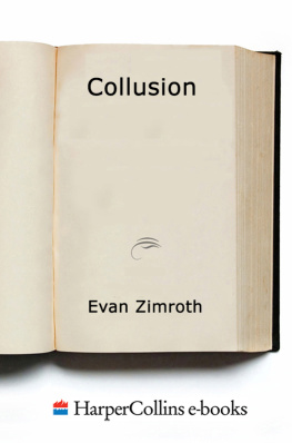 Evan Zimroth - Collusion: A Young Girl Becomes a Dancer