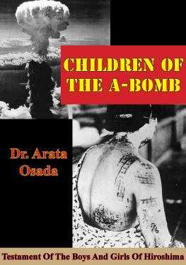 Arata Osada Children Of The A-Bomb: Testament Of The Boys And Girls Of Hiroshima