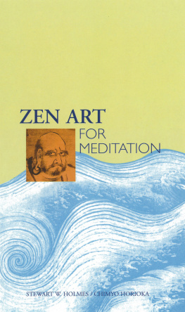 Stewart W. Holmes - Zen Art for Meditation