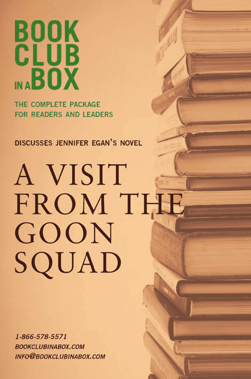 Bookclub-in-a-Box presents the discussion companion for Jennifer Egans novel A - photo 1