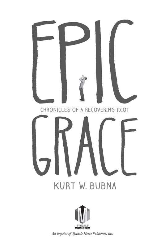 ADVANCE PRAISE FOR EPIC GRACE Epic Grace is a highly readable intensely - photo 2