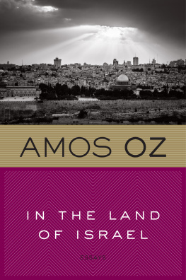 Amos Oz - In the Land of Israel