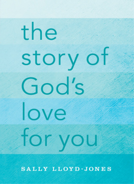 Sally Lloyd-Jones - The Story of Gods Love for You