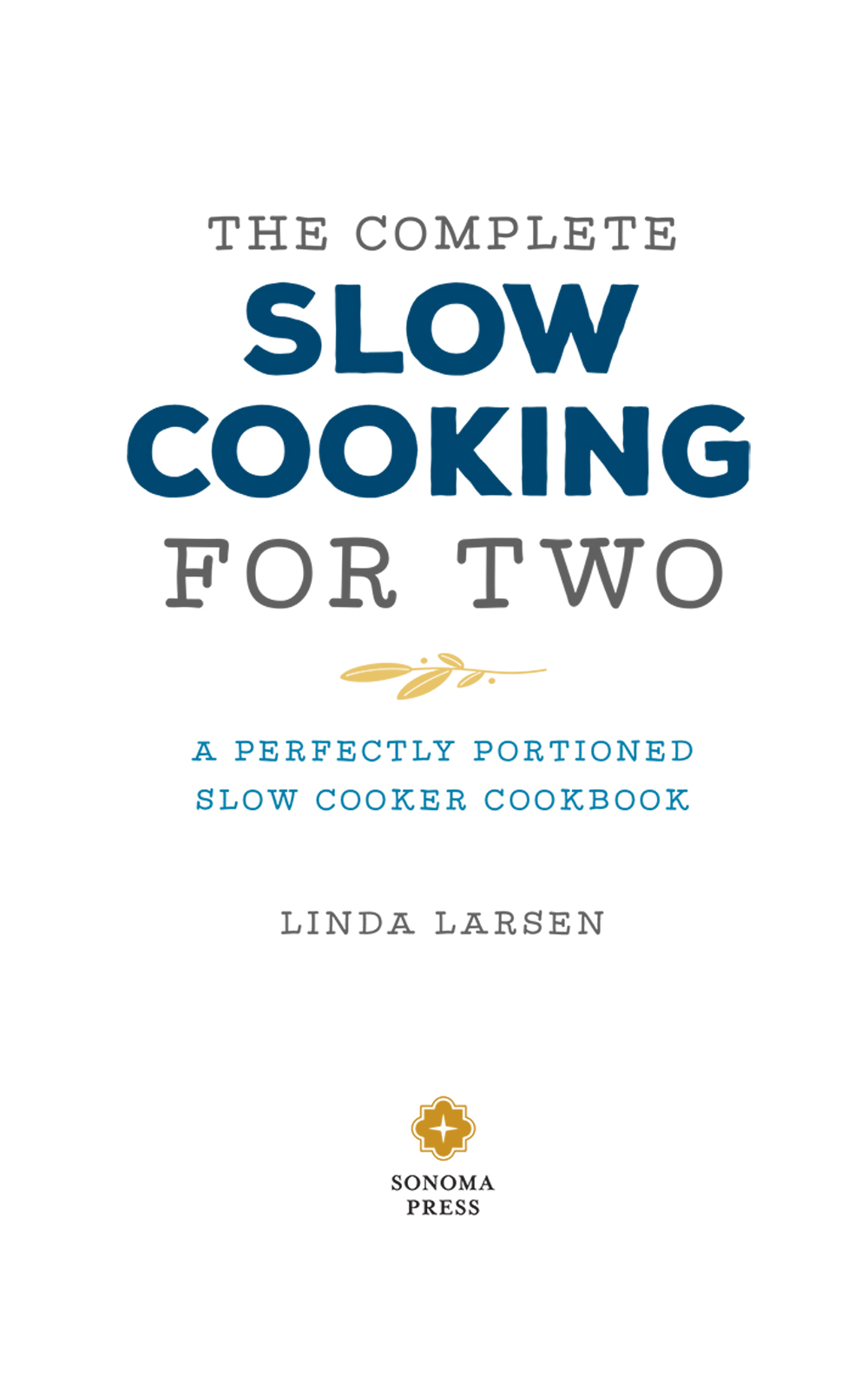 Contents Appendix A Ten Tips for Cleaning Your Slow Cooker Appendix - photo 2