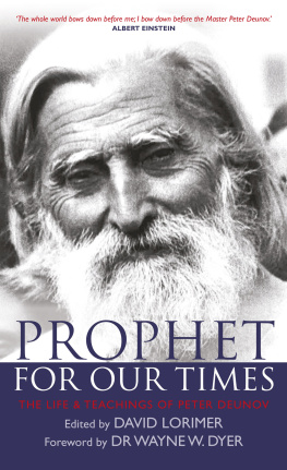 David Lorimer - Prophet for Our Times: The Life & Teachings of Peter Deunov