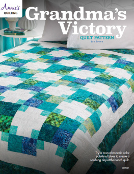 Lyn Brown Grandmas Victory Quilt Pattern