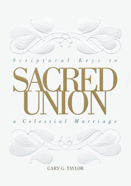 Gary G. Taylor Sacred Union