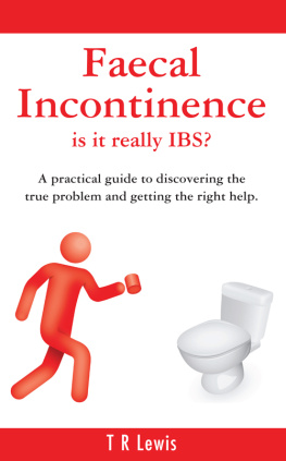 T R Lewis Faecal Incontinence--is it really IBS?