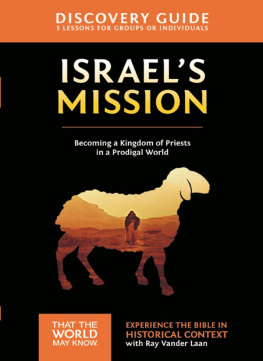 Zondervan Israels Mission Discovery Guide: A Kingdom of Priests in a Prodigal World