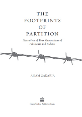 Anam Zakaria - The Footprints of Partition: Narratives of Four Generations of Pakistanis and Indians