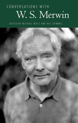 Michael Wutz Conversations with W. S. Merwin