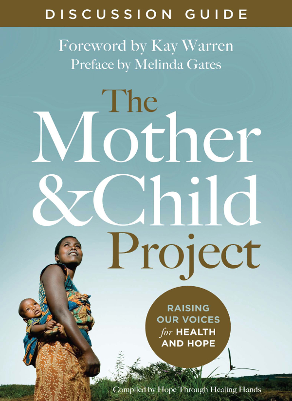 ZONDERVAN The Mother and Child Project Discussion Guide Copyright 2015 by - photo 1