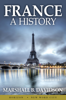 Marshall B. Davidson France: A History