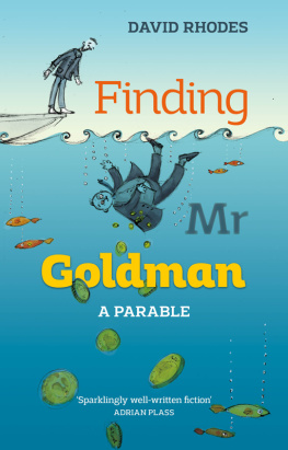 David Rhodes - Finding Mr Goldman