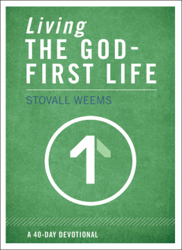 Stovall Weems Living the God-First Life