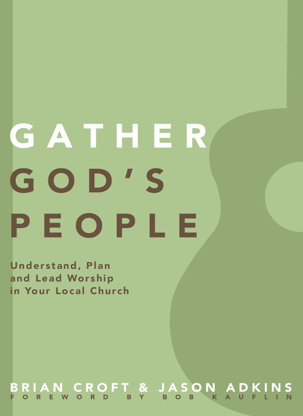 Praise for Gather Gods People Gather Gods People is a manual for corporate - photo 1