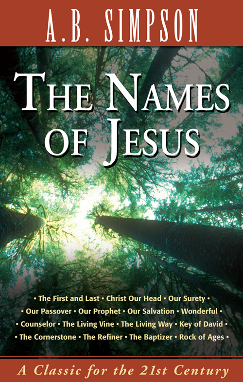 A division of Zur Ltd The Names of Jesus ISBN 978-1-60066-046-7 LOC Control - photo 1