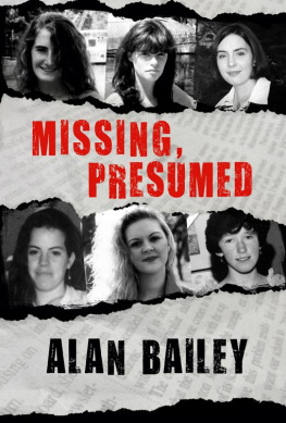 Alan Bailey - Missing, Presumed