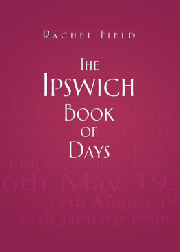 Rachel Field - The Ipswich Book of Days