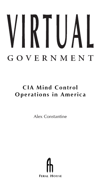 Virtual Government 1997 Alex Constantine All rights reserved ISBN - photo 1