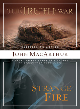 John F. MacArthur MacArthur 2-In-1: 2 Truth-Filled Books in 1 Volume to Strengthen Your Faith