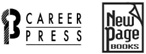 The Career Press Inc 220 West Parkway Unit 12 Pompton Plains NJ 07444 - photo 2