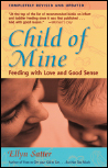 Child of Mine Feeding with Love and Good Sense A warm supportive and - photo 4