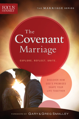 Focus on the Family The Covenant Marriage