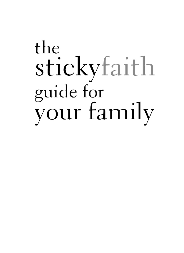 Other Books Authored or Co-authored by Kara Powell Sticky Faith Everyday - photo 2