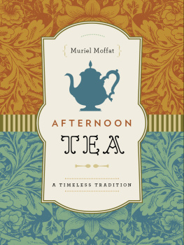 Muriel Moffat - Afternoon Tea: A Timeless Tradition