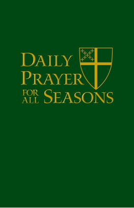 The Standing Commission on Liturgy and Music - Daily Prayer for All Seasons [English Edition]