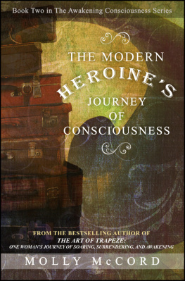 Molly McCord - The Modern Heroines Journey of Consciousness